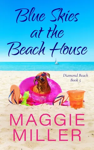 Blue Skies at the Beach House: Feel Good Beachy Women's Fiction (Diamond Beach) Paperback  September 26, 2023